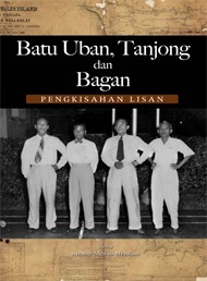 Batu Uban, Tanjong dan Bagan: Pengkisahan Lisan